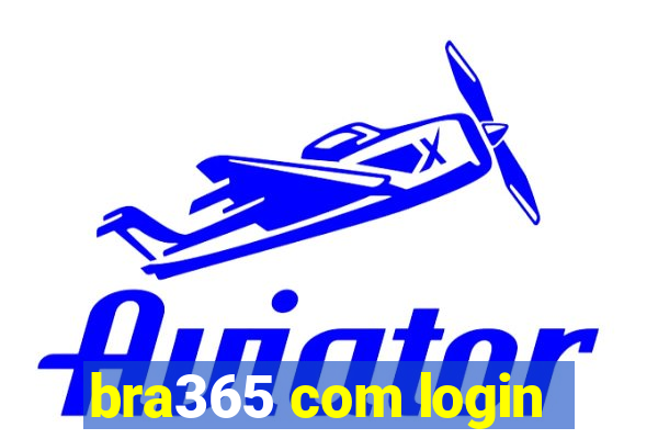 bra365 com login